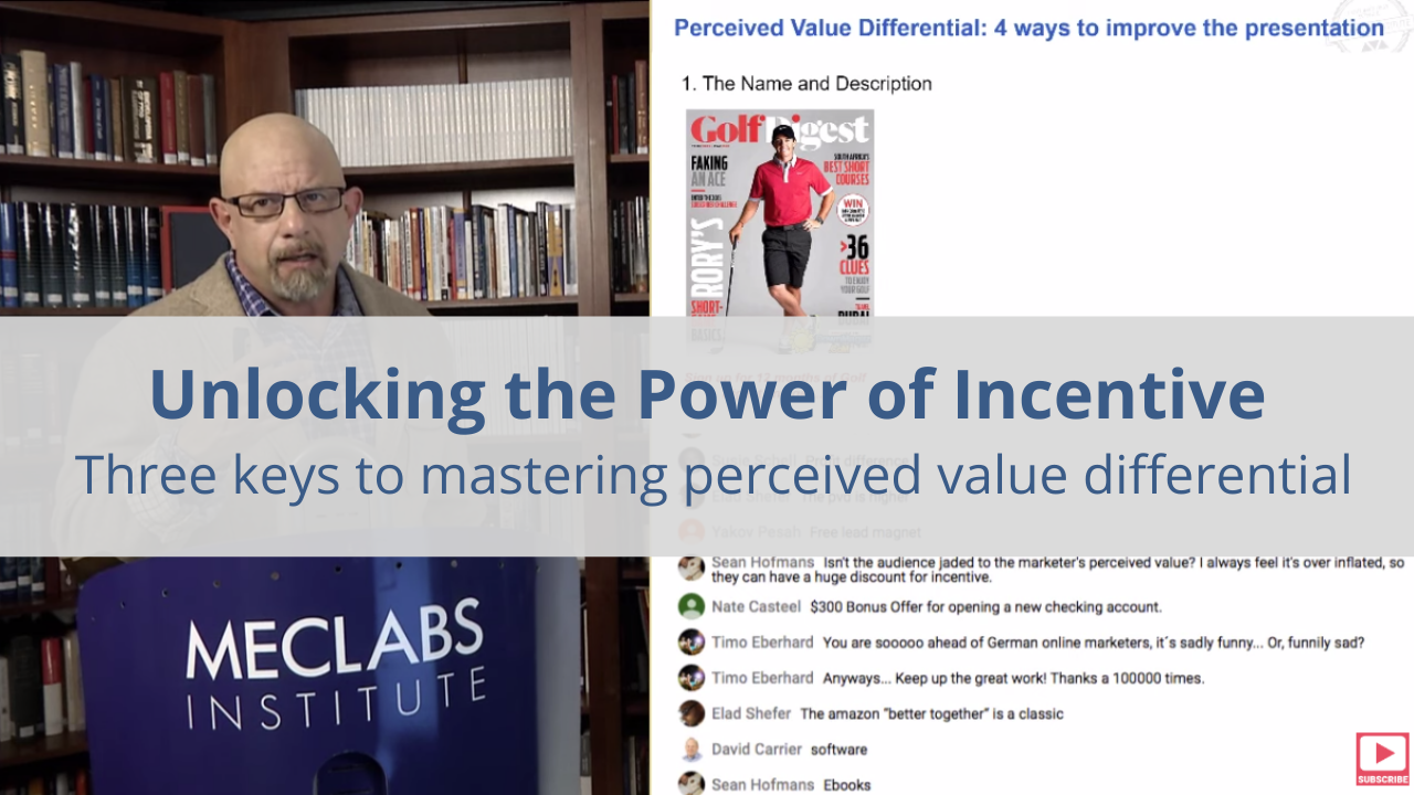 Unlocking the Power of Incentive: Three keys to mastering perceived value differential