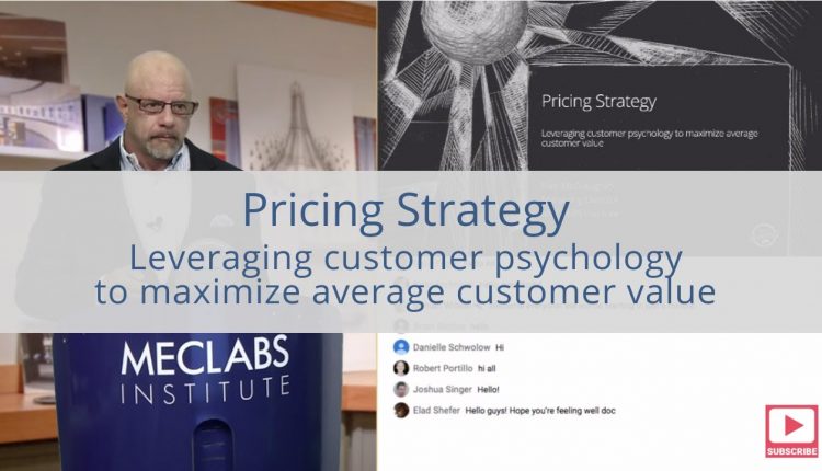 Pricing Strategy: Leveraging customer psychology to maximize average customer value